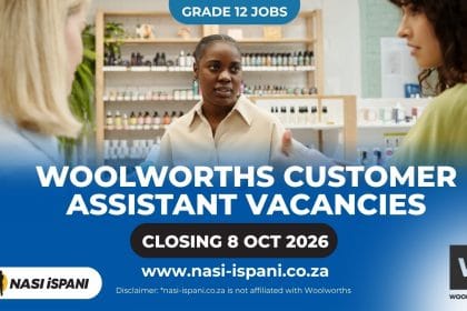 Woolworths Customer Assistant Vacancies 2026: Grade 12 Required, Multiple Locations