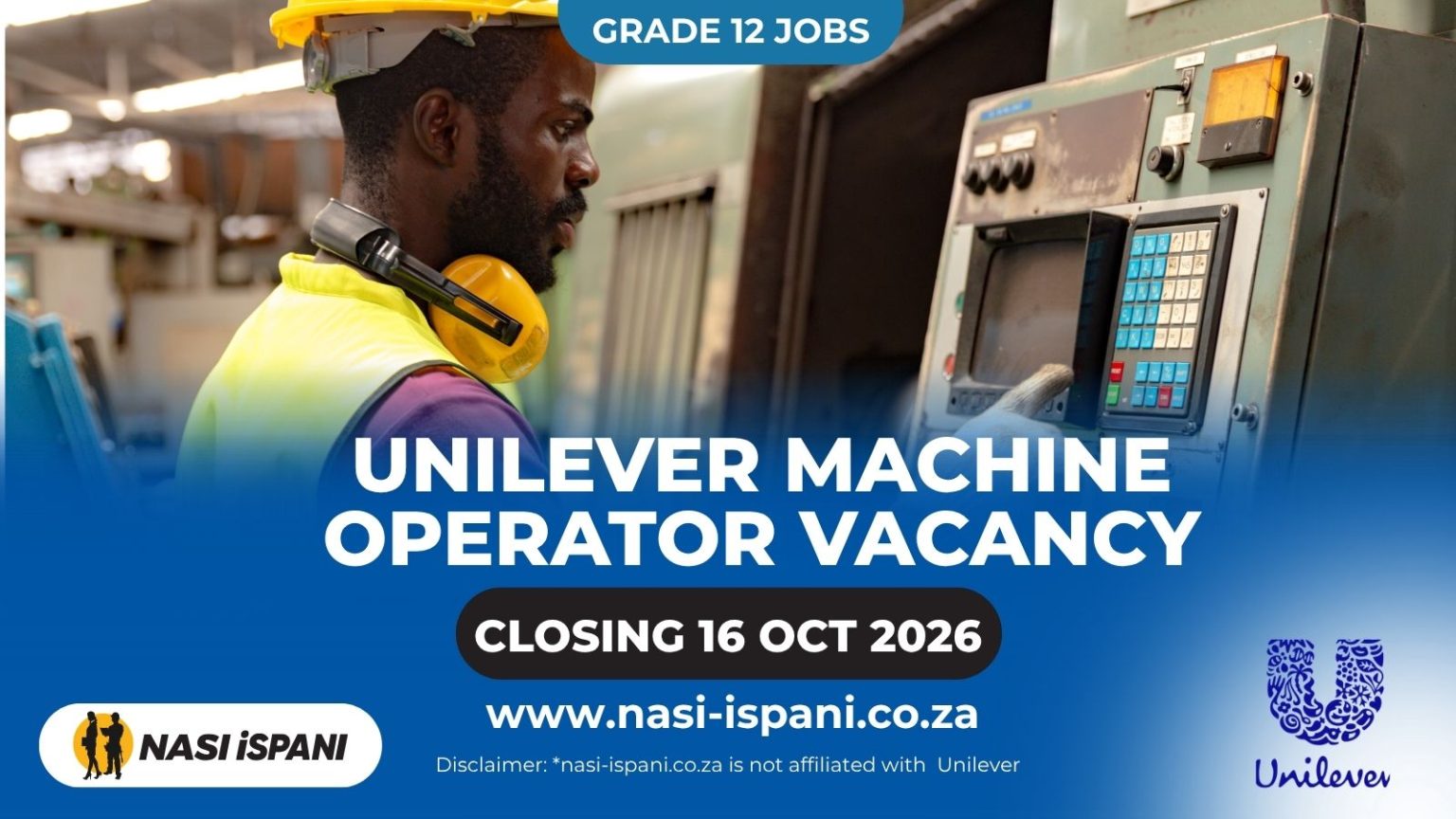 Unilever Machine Operator Job 2026: Matric, Boksburg, Closes 16 October