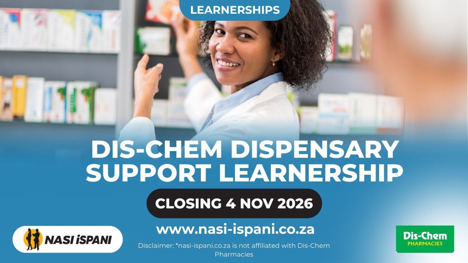 Dis-Chem Dispensary Support Learnership 2026/2027 - Pharmacist Assistant Training, Closes 4 November